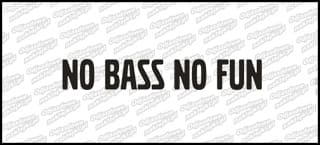 No Bass No Fun 15cm